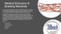 Medical Extrusion And Braiding Mandrels